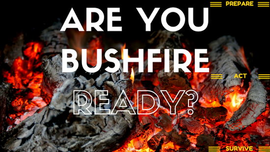 Are you Bushfire Ready?